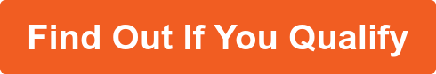 Find Out If You Qualify